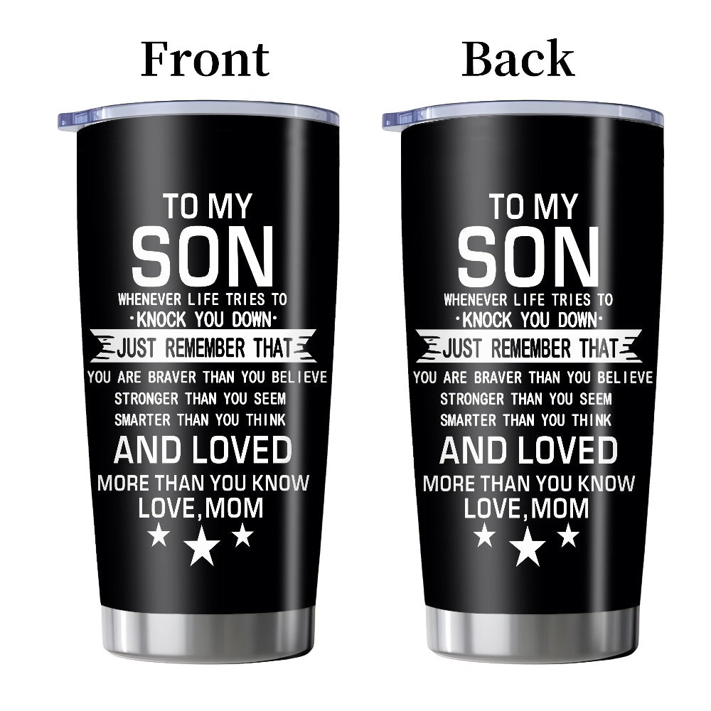 Inspirational Son Quote 20oz Stainless Steel Tumbler with Slider Lid in Black or White for Graduation Gifts