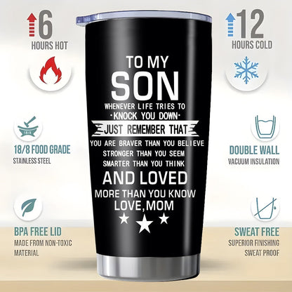 Inspirational Son Quote 20oz Stainless Steel Tumbler with Slider Lid in Black or White for Graduation Gifts