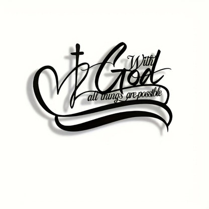With God All Things Are Possible Metal Wall Sign in Black Script, 11.81 x 7.87 Inches for Indoor Display