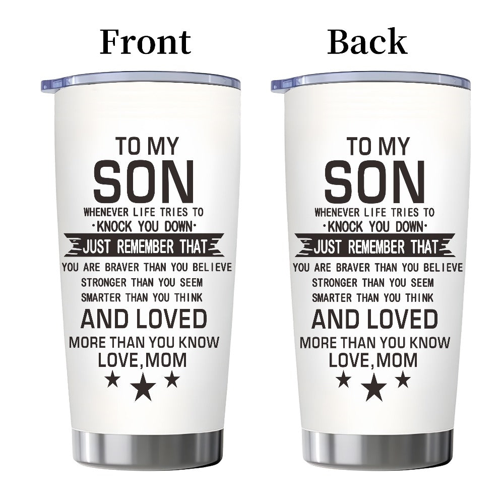 Inspirational Son Quote 20oz Stainless Steel Tumbler with Slider Lid in Black or White for Graduation Gifts