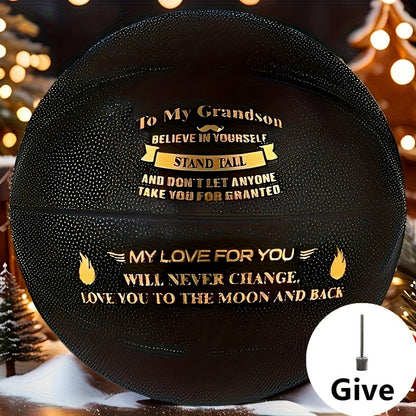 Message Basketball Gift for Son or Grandson with Eight Printed Design Options and Inflation Pump