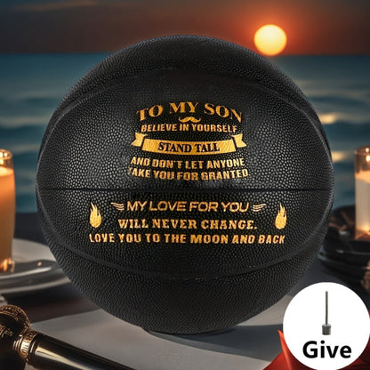 Message Basketball Gift for Son or Grandson with Eight Printed Design Options and Inflation Pump