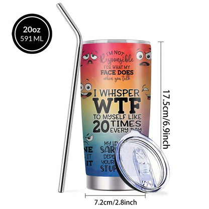 Insulated Tumbler 20oz Rainbow Humor Graphic in Multicolor or Pink with Stainless Steel Body