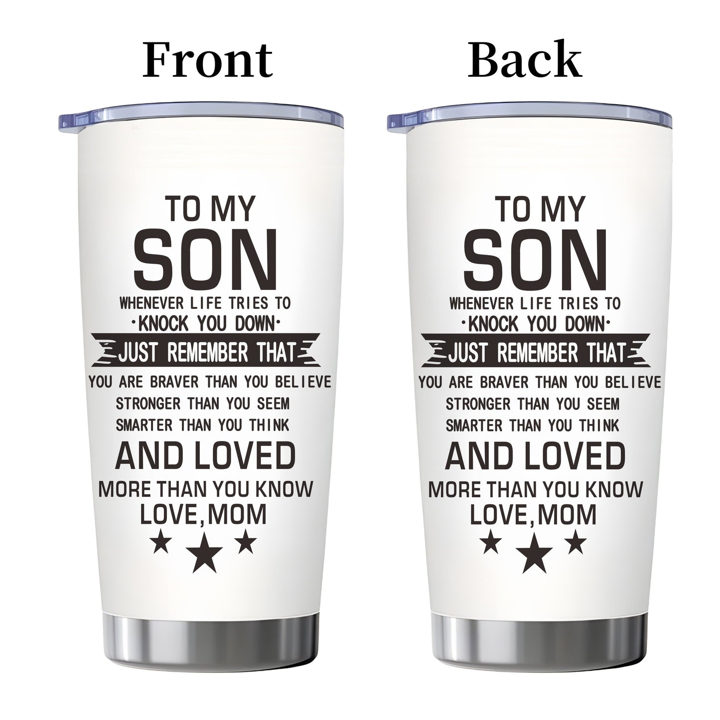 Inspirational Son Quote 20oz Stainless Steel Tumbler with Slider Lid in Black or White for Graduation Gifts