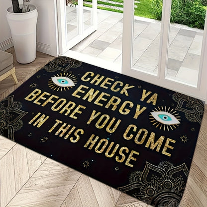 Funny Doormat Check Ya Energy Before You Come In This House Quick Dry Anti-Slip Back Entrance Indoor Bedroom Rug Novelty Welcome Mat Home Decor Gift 24x16in 31x20in