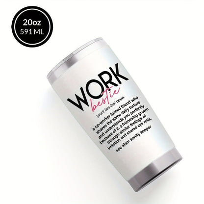 Insulated Tumbler 20oz Work Bestie Graphic in White 304 Stainless Steel with Lid and Straw