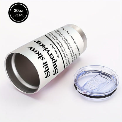 Insulated Tumbler 20oz Funny Supervisor Quote Stainless Steel Travel Mug with Lid and Straw