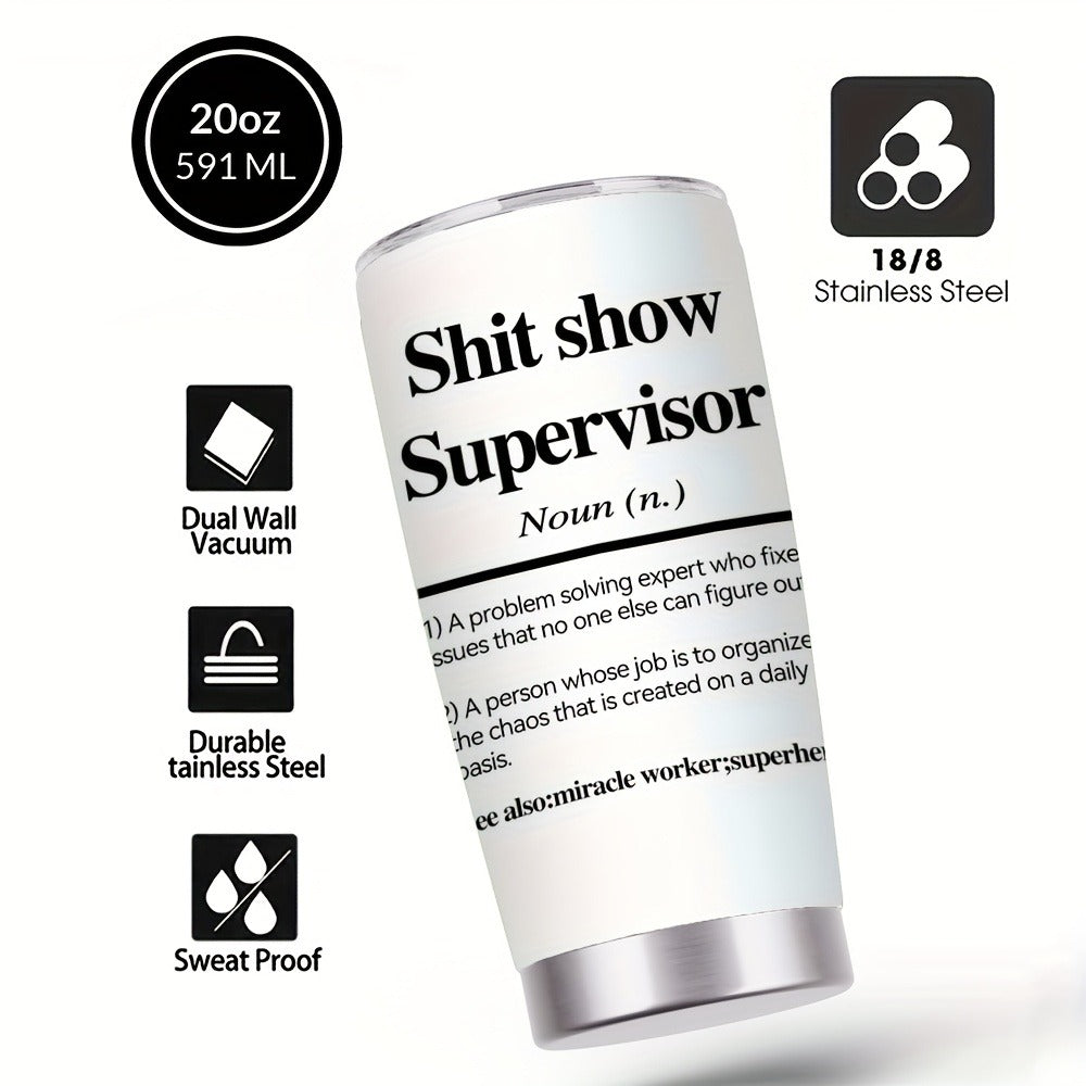 Insulated Tumbler 20oz Funny Supervisor Quote Stainless Steel Travel Mug with Lid and Straw