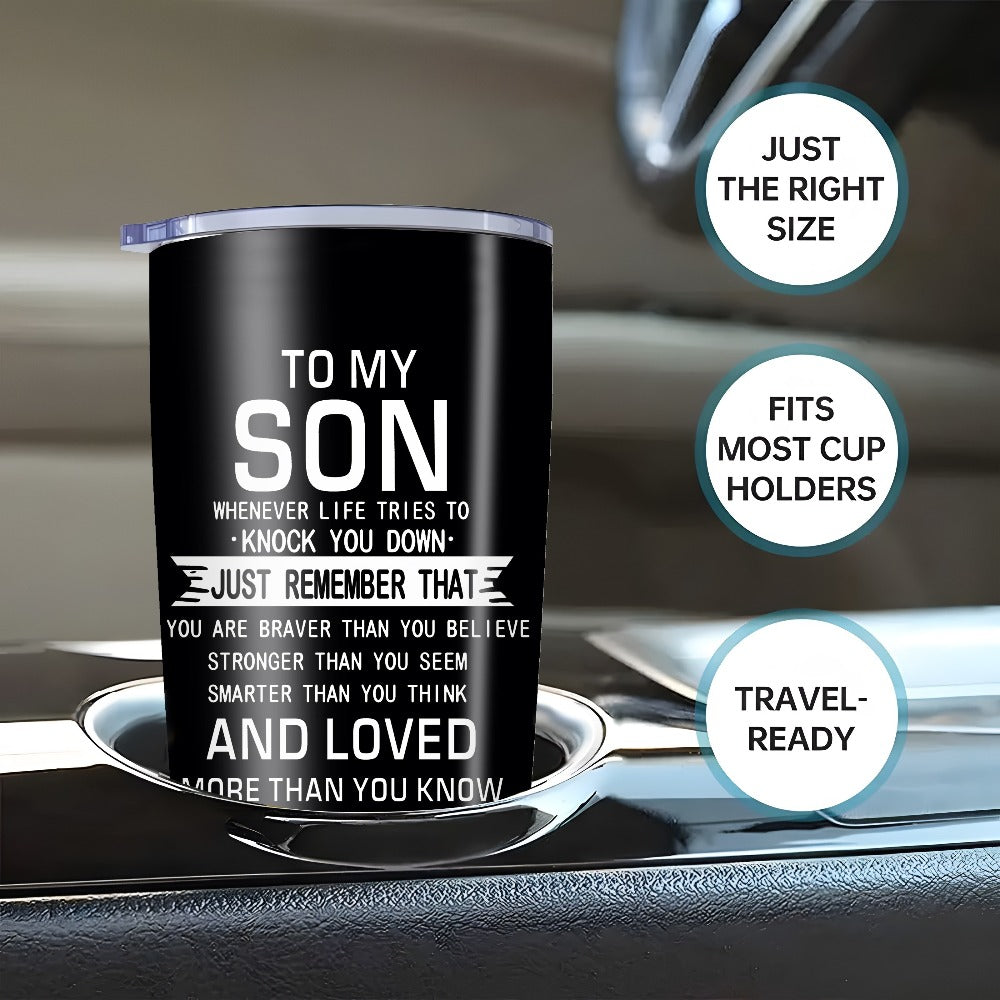 Inspirational Son Quote 20oz Stainless Steel Tumbler with Slider Lid in Black or White for Graduation Gifts